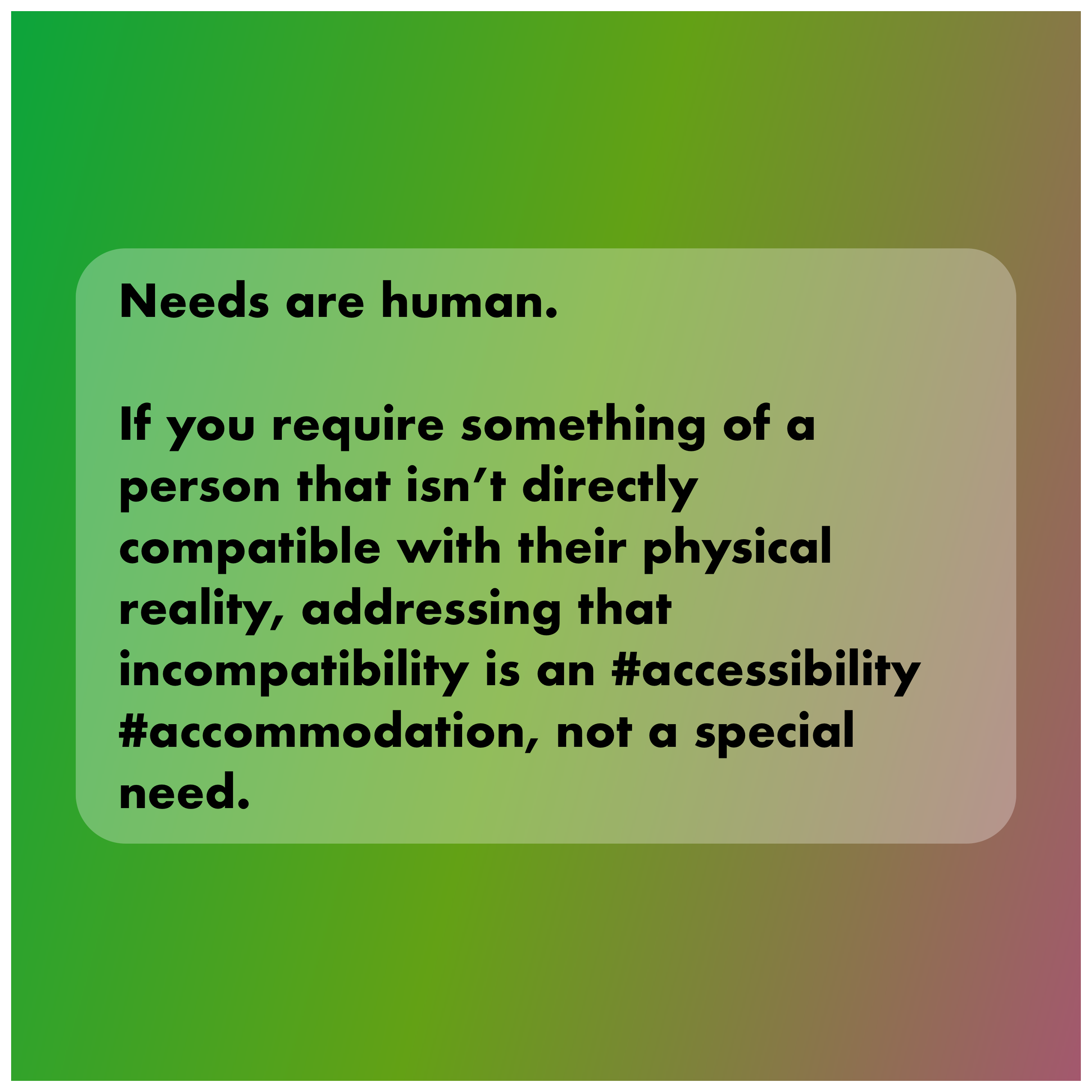 Needs are human