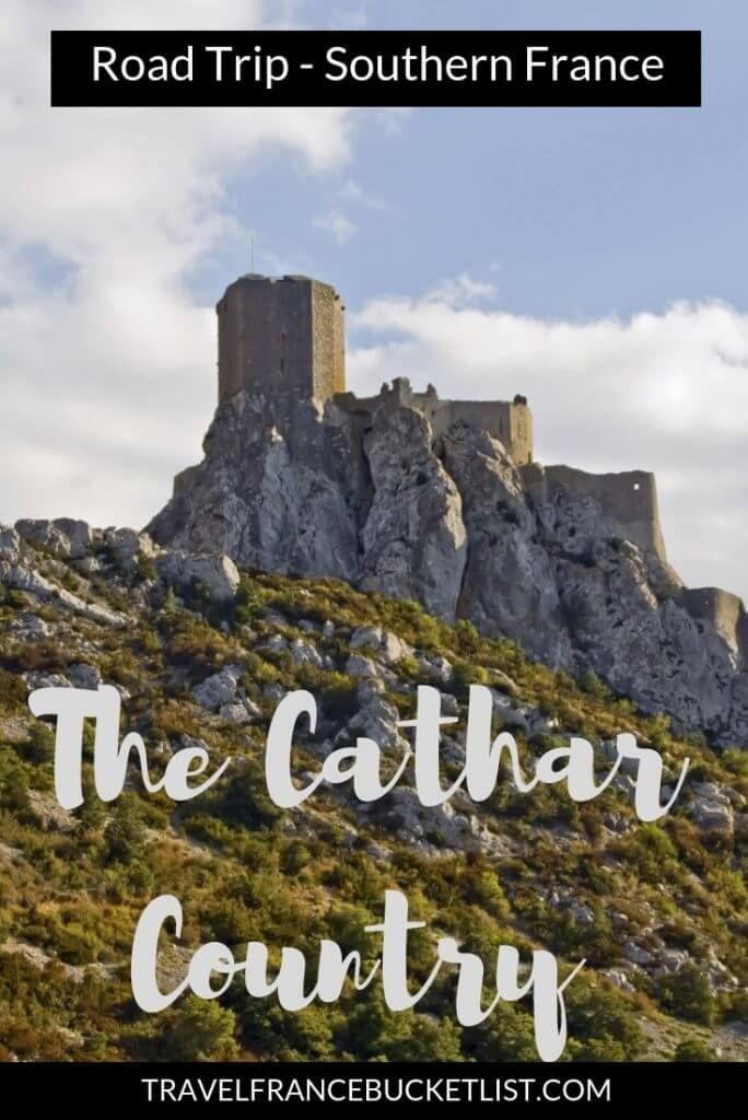Visit the Cathar Country, in Southern France, on a road trip. Learn about the Catharism and the Cathars in France. Small towns. Medieval abbeys and Castles in France #france #occitanie