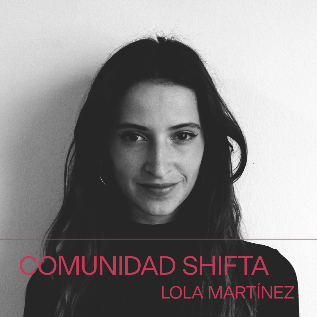 Lola Martínez, Alumni y Directora de Arte