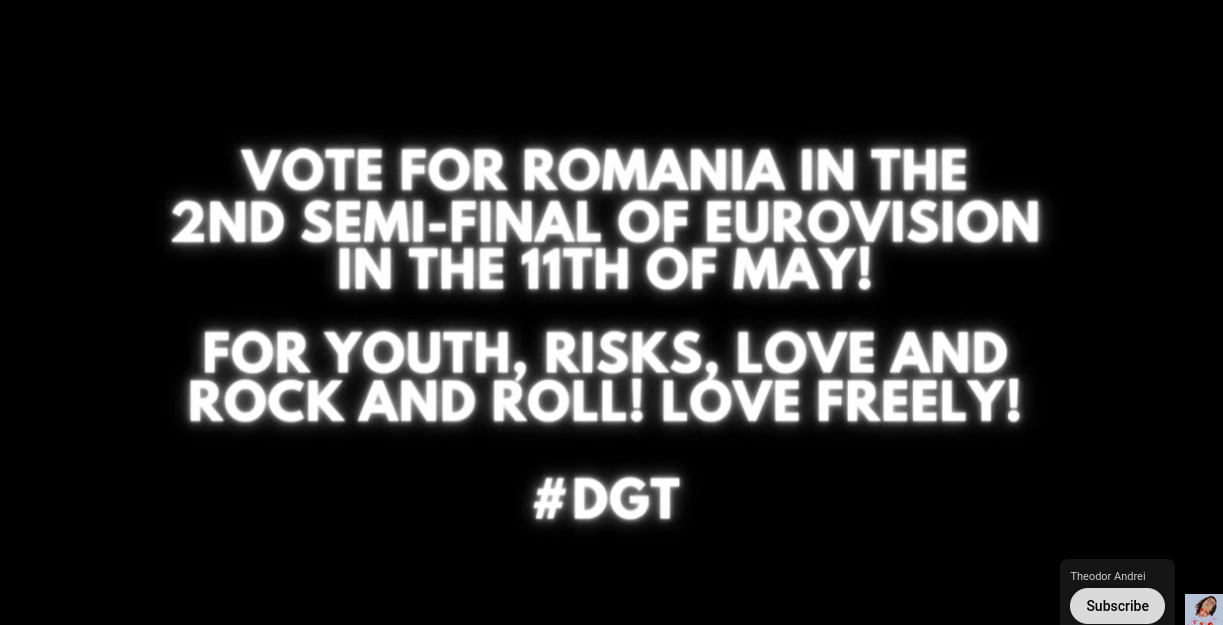 an image of words saying “Vote for Romania in the 2nd Semi-Final of Eurovision in the 11th of May! For Youth, Risks, Love, and Rock and Roll! Live Freely! #DGT”
