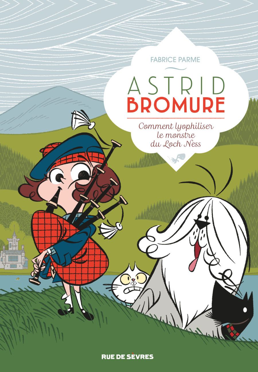 Astrid Bromure - Tome 4 - Comment lyophiliser le monstre du Loch Ness (2018) (cover)