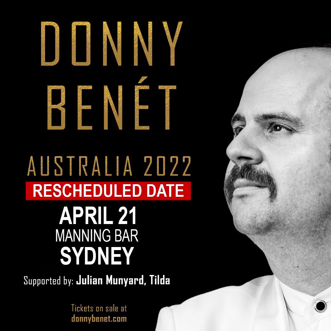 Donny Benet Supported by Julian Munyard and Tilda April 2022