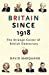 Britain Since 1918