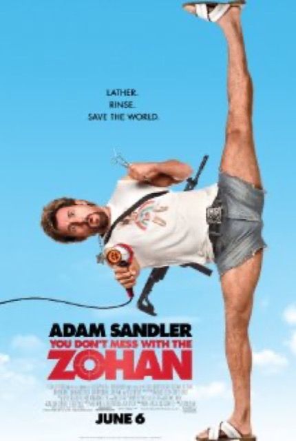 You Don’t Mess with the Zohan